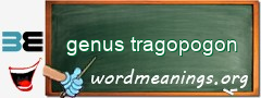 WordMeaning blackboard for genus tragopogon